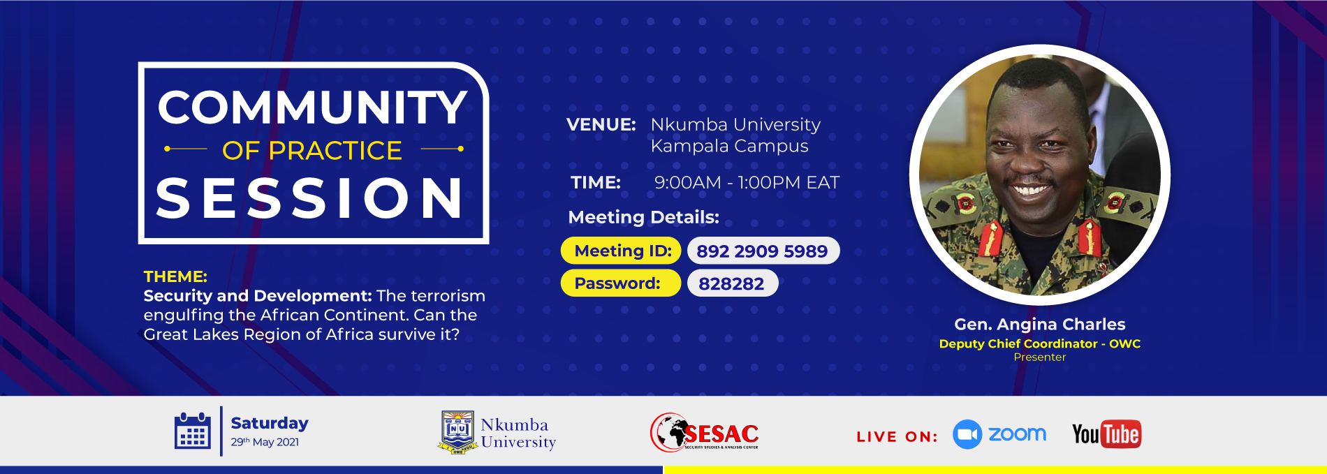You are currently viewing MAY 29th 2021 SECURITY STUDIES AND ANALYSIS CENTRE NKUMBA UNIVERSITY (SESAC-NU) COMMUNITY OF PRACTICE SESSION
